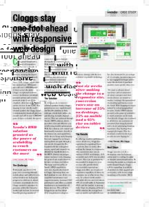 Cloggs stay one foot ahead with responsive web design C loggs is an internationally