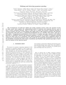 Defining and detecting quantum speedup Troels F. Rønnow,1 Zhihui Wang,2 Joshua Job,3 Sergio Boixo,4 Sergei V. Isakov,5 David Wecker,6 John M. Martinis,7 Daniel A. Lidar,8 and Matthias Troyer∗1 1 Theoretische Physik, E