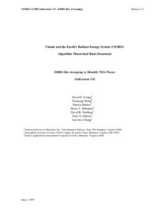 CERES ATBD SubsystemERBE-like Averaging  Clouds and the Earth’s Radiant Energy System (CERES) Algorithm Theoretical Basis Document  ERBE-like Averaging to Monthly TOA Fluxes