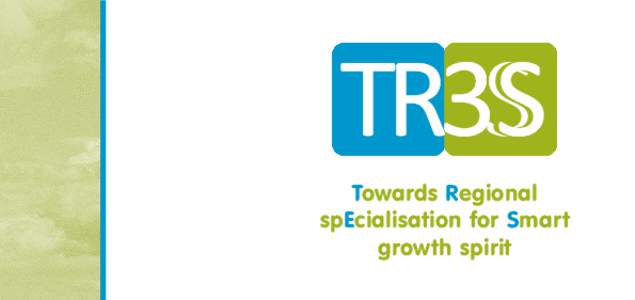 Towards Regional spEcialisation for Smart growth spirit challenges innovation