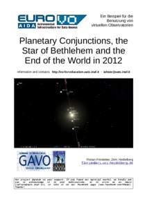 Ein Beispiel für die Benutzung von virtuellen Observatorien Planetary Conjunctions, the Star of Bethlehem and the