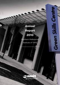 Annual Report 2010 Northern Melbourne Institute of TAFE