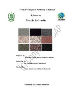 Trade Development Authority of Pakistan  A Report on Marble & Granite