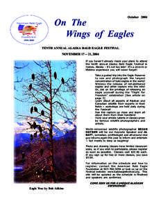 Chilkat River / Alaska Chilkat Bald Eagle Preserve / Eagles / Haines /  Alaska / Klehini River / Bald Eagle / Haines Highway / Chilkoot River / Tlingit people / Geography of Alaska / Alaska / Atlin Country