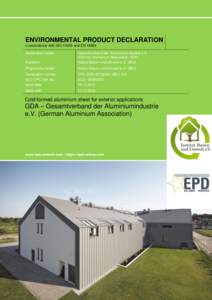 ENVIRONMENTAL PRODUCT DECLARATION in accordance with ISO[removed]and EN[removed]Declaration holder Publisher  Gesamtverband der Aluminiumindustrie e.V.