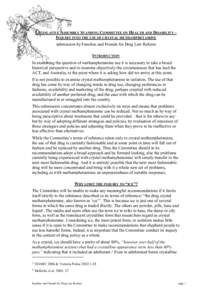 LEGISLATIVE ASSEMBLY STANDING COMMITTEE ON HEALTH AND DISABILITY – INQUIRY INTO THE USE OF CRYSTAL METHAMPHETAMINE submission by Families and Friends for Drug Law Reform INTRODUCTION In examining the question of metham