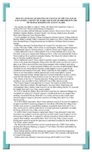 MINUTES OF REGULAR MEETING OF COUNCIL OF THE VILLAGE OF EAST SPARTA, COUNTY OF STARK AND STATE OF OHIO HELD IN THE MUNICIPAL BUILDING ON AUGUST 18, 2008. The meeting was called to order at 7:00pm. The Mayor led Council a