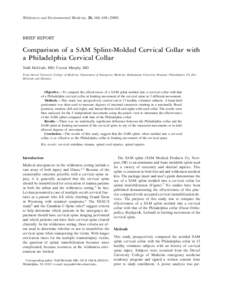Wilderness and Environmental Medicine, 20, [removed]BRIEF REPORT Comparison of a SAM Splint-Molded Cervical Collar with a Philadelphia Cervical Collar