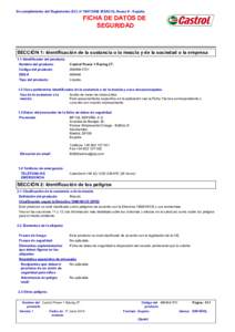 En cumplimiento del Reglamento (EC) nº REACH), Anexo II - España  FICHA DE DATOS DE SEGURIDAD  SECCIÓN 1: Identificación de la sustancia o la mezcla y de la sociedad o la empresa