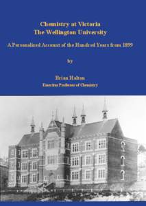 Chemistry at Victoria The Wellington University A Personalized Account of the Hundred Years from 1899