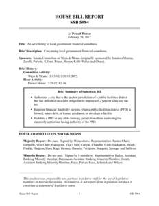 HOUSE BILL REPORT SSB 5984 As Passed House: February 29, 2012 Title: An act relating to local government financial soundness. Brief Description: Concerning local government financial soundness.