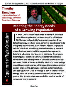 3:30 pm • Friday March 8, 2013 • 2241 Chamberlin Hall • Coffee at 4:30 pm  Timothy Donohue  UW-Madison Dept. of