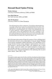 Demand-Based Option Pricing Nicolae Gˆarleanu University of California at Berkeley, CEPR, and NBER Lasse Heje Pedersen New York University, CEPR, and NBER Allen M. Poteshman