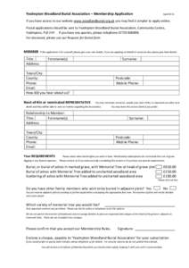 Yealmpton Woodland Burial Association – Membership Application  April 2015 If you have access to our website www.woodlandburial.org.uk you may find it simpler to apply online. Postal applications should be sent to Yeal