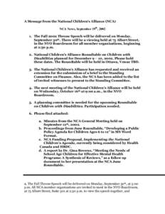 A Message from the National Children’s Alliance (NCA) NCA News, September 19th, [removed]The Fall 2002 Throne Speech will be delivered on Monday, September 30th. There will be a viewing held at 75 Albert Street, in the 