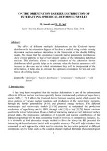 ON THE ORIENTATION BARRIER DISTRIBUTION OF INTERACTING SPHERICAL-DEFORMED NUCLEI M. Ismail and W. M. Seif Cairo University, Faculty of Science, Department of Physics, Giza 12613, Egypt.