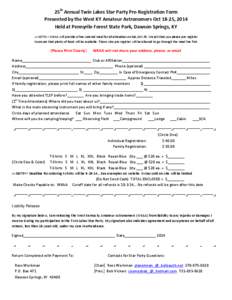 25th Annual Twin Lakes Star Party Pre-Registration Form Presented by the West KY Amateur Astronomers Oct 18-25, 2014 Held at Pennyrile Forest State Park, Dawson Springs, KY