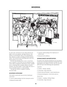 Business  In a few years, the Scouts in your troop will have the right to vote, own property, and sign contracts. This month we will introduce them to the responsibilities they will have as adults in dealing with their b