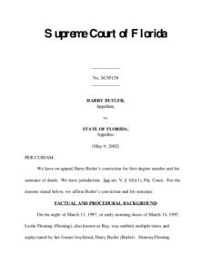 Supreme Court of Florida ____________ No. SC95158 ____________  HARRY BUTLER,