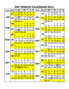 PAY PERIOD CALENDAR 2012 Pay Month Period  01