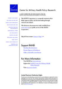 Center for Militar y Health Policy Research A JOINT ENDEAVOR OF RAND HEALTH AND THE RAND NATIONAL DEFENSE RESEARCH INSTITUTE CHILDREN AND FAMILIES EDUCATION AND THE ARTS ENERGY AND ENVIRONMENT