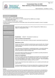 Page 1 of 4  Contaminated Sites Act 2003 Basic Summary of Records Search Response Report Generated at: 2:39:40PM, [removed]