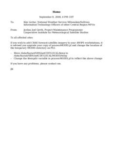 Memo September 8, 2006, 6 PM CDT To: Kim Licitar, National Weather Service Milwaukee/Sullivan Information Technology Officers of other Central Region WFOs