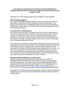 Corn Stover as an Emergency Feed Source and the Potential for a Supplemental PAN Allowance For Small Grain Sown After Stover Removal August 27, 2007 Prepared by Tim Hall, Regional Agronomist, NCDA&CS[removed]2007 