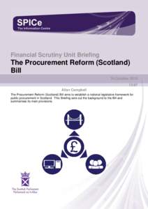 The Sc ottish Parliament and Scottis h Parliament Infor mation C entre l ogos .  Financial Scrutiny Unit Briefing The Procurement Reform (Scotland) Bill