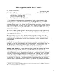 What Happened in Palm Beach County? To: All who are Interested From: Henry E. Brady Professor of Political Science and Public Policy Director, Survey Research Center University of California, Berkeley