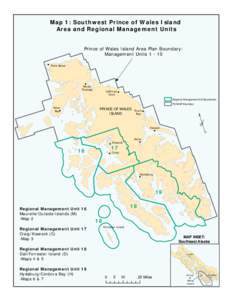 Map 1: Southwest Prince of Wales Island Area and Regional Management Units Prince of Wales Island Area Plan Boundary: Management Units[removed]Point Baker