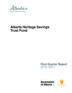 Alberta Heritage Savings Trust Fund[removed]First Quarter Report