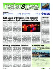 www.ieee.org/r8  Vol 8 No 2 In this issue... Section & chapter news ....................page 2–5 Student news ......................................page 6–12