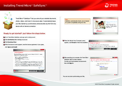 Installing Trend Micro SafeSync TM TM  Trend Micro™ SafeSync™ lets you store all your valuable documents,