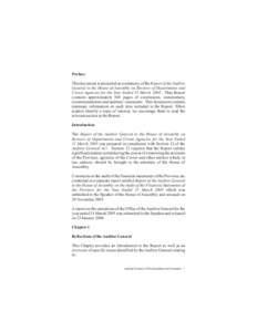 Preface This document is presented as a summary of the Report of the Auditor General to the House of Assembly on Reviews of Departments and Crown Agencies for the Year Ended 31 March[removed]That Report contains approximat