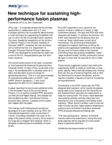 New technique for sustaining high-performance fusion plasmas