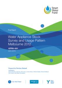 Final Report  Water Appliance Stock Survey and Usage Pattern Melbourne 2012 10TR5–001