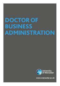 DOCTOR OF BUSINESS ADMINISTRATION www.worcester.ac.uk