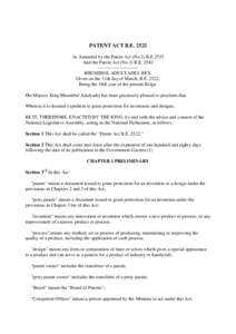 PATENT ACT B.E[removed]As Amended by the Patent Act (No.2) B.E 2535 And the Patent Act (No.3) B.E. 2542 -------------------------BHUMIBOL ADULYADEJ, REX. Given on the 11th day of March, B.E. 2522; Being the 34th year of th