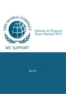 Informe de Progreso Pacto Mundial 2012 RTVE  Informe de Progreso Pacto Mundial