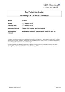 Dry Freight contracts: De-listing C8, C9 and S7 contracts Notice: 