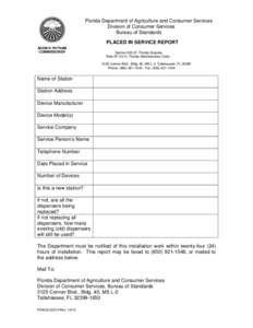 Florida Department of Agriculture and Consumer Services Division of Consumer Services Bureau of Standards PLACED IN SERVICE REPORT ADAM H. PUTNAM COMMISSIONER