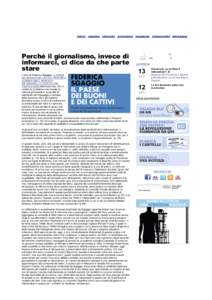 Perché il giornalismo, invece di informarci, ci dice da che parte stare Il libro di Federica Sgaggio, IL PAESE DEI BUONI E DEI CATTIVI. PERCHÉ IL GIORNALISMO, INVECE DI