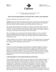 Nuclear technology in Canada / Cameco / Mineral exploration / S&P/TSX 60 Index / S&P/TSX Composite Index / Key Lake / Saskatoon / McArthur / Nuclear power / Mining / Energy / Economy of Canada