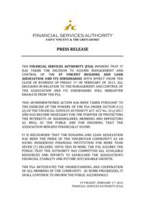 FINANCIAL SERVICES AUTHORITY SAINT VINCENT & THE GRENADINES PRESS RELEASE  THE FINANCIAL SERVICES AUTHORITY (FSA) INFORMS THAT IT