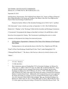 SECURITIES AND EXCHANGE COMMISSION (Release No[removed]; File No. SR-NASDAQ[removed]September 20, 2013 Self-Regulatory Organizations; The NASDAQ Stock Market LLC; Notice of Filing of Proposed Rule Change Relating to t