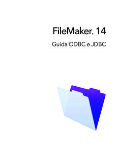FileMaker 14 ® Guida ODBC e JDBC  © 2004–2015 FileMaker, Inc. Tutti i diritti riservati.