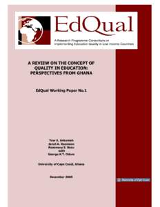   A REVIEW ON THE CONCEPT OF QUALITY IN EDUCATION: PERSPECTIVES FROM GHANA