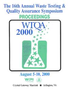 WTQA 2000 PROGRAM COMMITTEE Symposium Co-chairs: David Friedman Gail Hansen Larry Keith