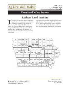 File C2-75 October 2014 Rwww.extension.iastate.edu/agdm Farmland Value Survey Realtors Land Institute
